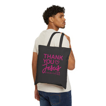 Load image into Gallery viewer, Thank You Jesus for Everything Tote Bag | Christian Faith Scripture Cotton Canvas Tote Pink