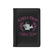 Load image into Gallery viewer, Girls Trip Therapy Passport Cover