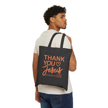 Load image into Gallery viewer, Thank You Jesus for Everything Tote Bag | Christian Scripture Canvas Tote
