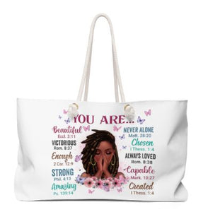 "You Are"  - Weekender Bag